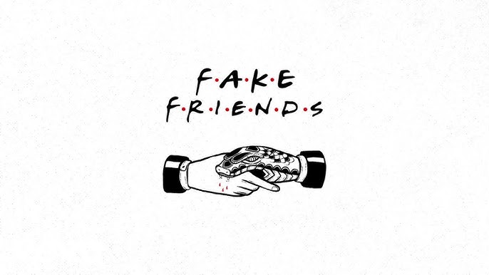 Fake Friends